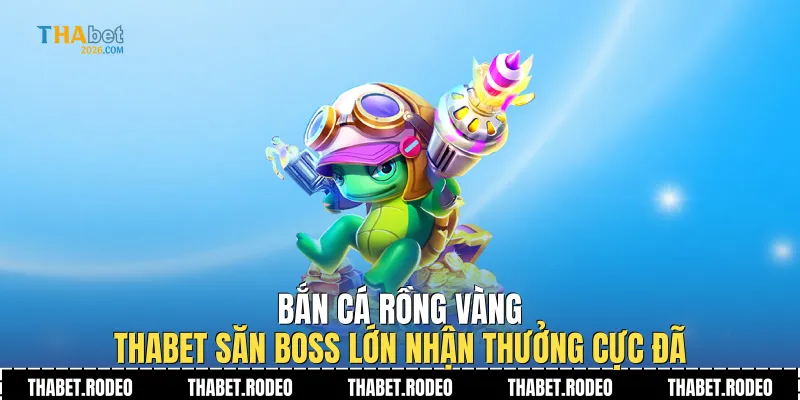 Bắn Cá Rồng Vàng