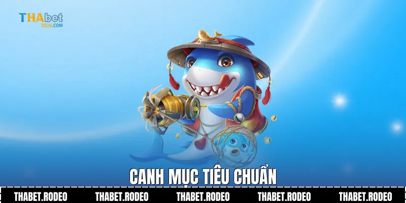 Canh mục tiêu chuẩn