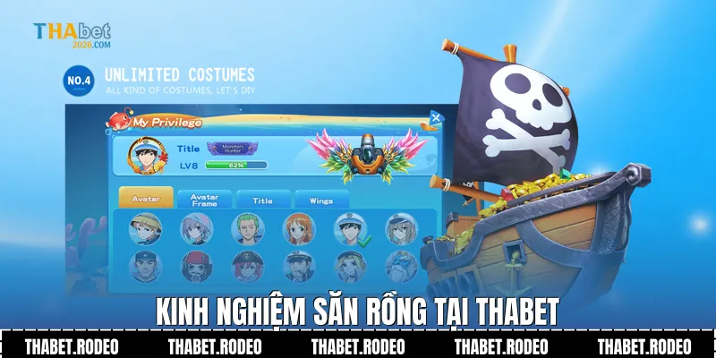 Kinh nghiệm săn rồng tại THABET