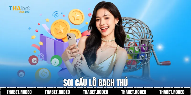 Soi cầu lô bạch thủ