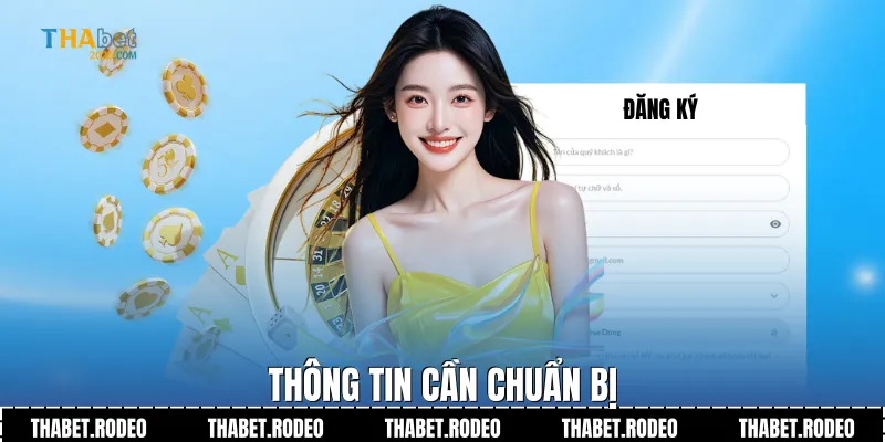 Thông tin cần chuẩn bị