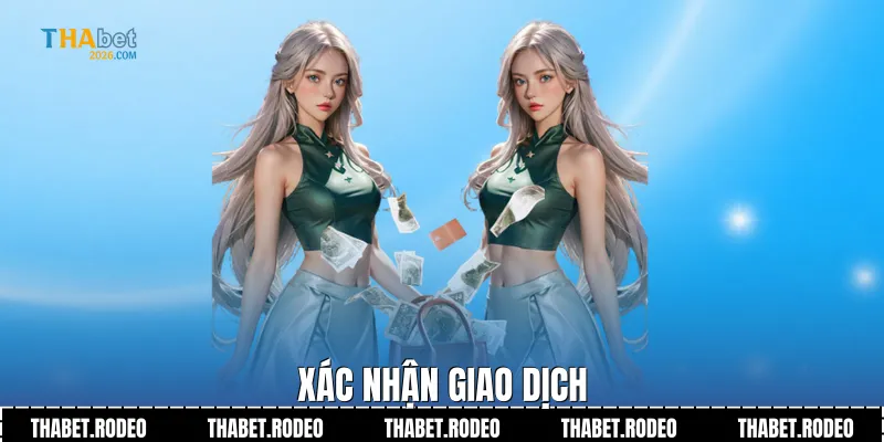 Xác nhận giao dịch