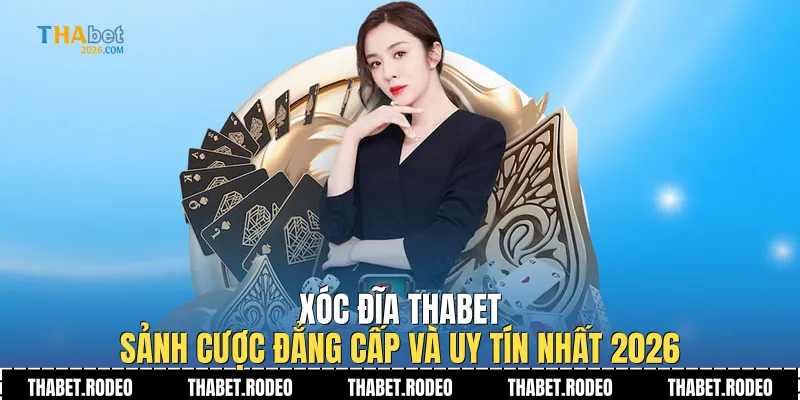 Xóc Đĩa THABET